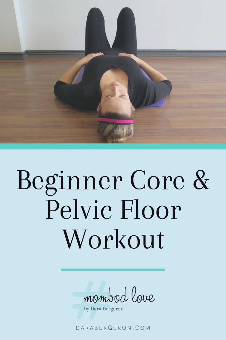 Beginner Postpartum Core & Pelvic Floor Workout